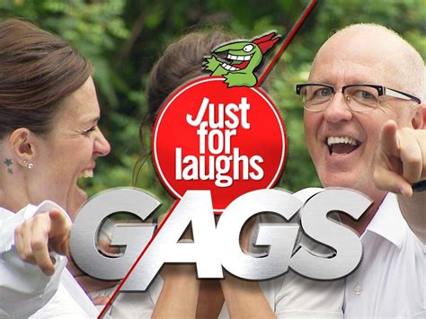 just for laugh gags